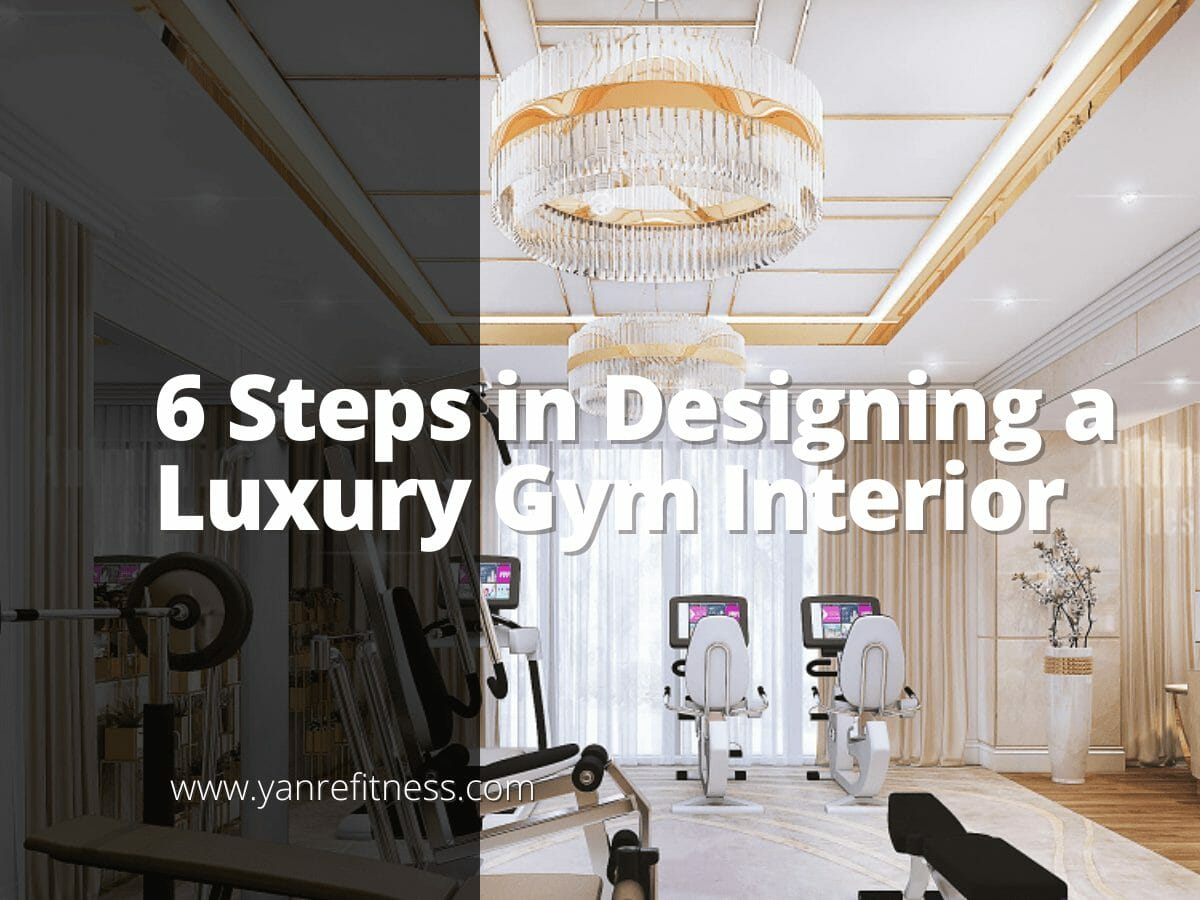 6 Steps In Designing A Luxury Gym Interior