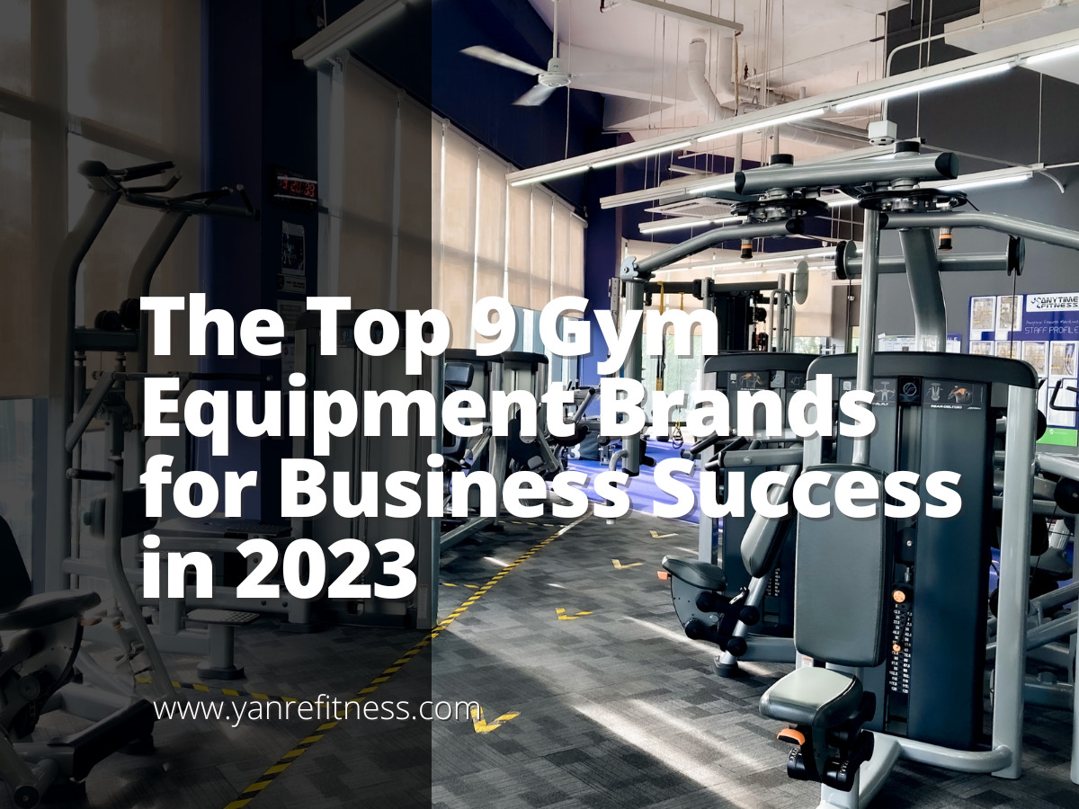 The Top 9 Gym Equipment Brands For Business Success In 2024
